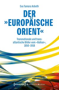 Produktbild: Der &raquo;europ&auml;ische Orient&laquo;