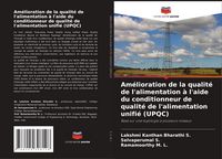 Produktbild: Am&eacute;lioration de la qualit&eacute; de l'alimentation &agrave; l'aide du conditionneur de qualit&eacute; de l'alimentation unifi&eacute; (UPQC)