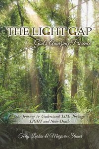 Produktbild: The Light Gap: God'S Amazing Presence