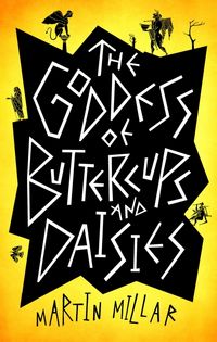 Produktbild: Millar, M: The Goddess of Buttercups and Daisies