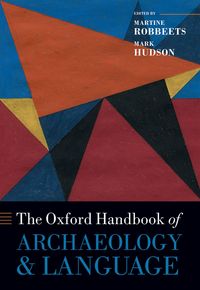 Produktbild: The Oxford Handbook of Archaeology and Language