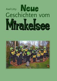 Produktbild: Neue Geschichten vom Mirakelsee