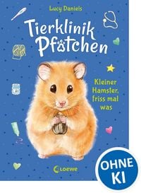Produktbild: Tierklinik Pf&ouml;tchen (Band 6) - Kleiner Hamster, friss mal was