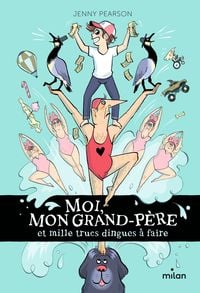 Produktbild: Moi, mon grand-p&egrave;re et mille trucs dingues &agrave; faire