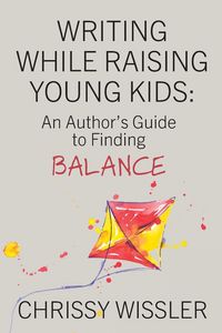 Produktbild: Writing While Raising Young Kids