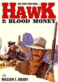 Produktbild: Hawk 02: Blood Money (A Jared Hawk Western)