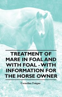 Produktbild: Treatment of Mare in Foal and with Foal - With Information for the Horse Owner