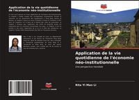 Produktbild: Application de la vie quotidienne de l'&eacute;conomie n&eacute;o-institutionnelle