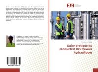 Produktbild: Guide pratique du conducteur des travaux hydrauliques