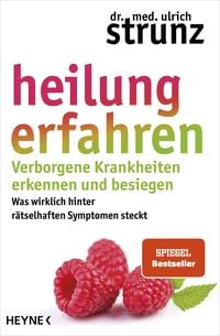 Produktbild: Heilung erfahren. Verborgene Krankheiten erkennen und besiegen