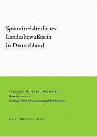 Produktbild: Sp&auml;tmittelalterliches Landesbewusstsein in Deutschland