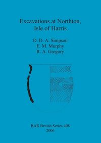 Produktbild: Excavations at Northton, Isle of Harris