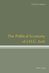 Produktbild: The Political Economy of J.H.G. Justi
