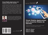 Produktbild: Visual Mobile AppInventor para usuarios finales de m&oacute;viles.