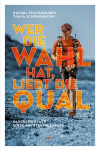 Produktbild: Wer die Wahl hat, liebt die Qual