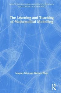 Produktbild: The Learning and Teaching of Mathematical Modelling