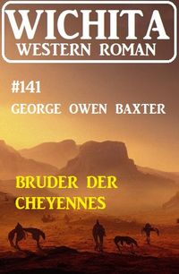 Produktbild: Bruder der Cheyennes: Wichita Western Roman 141