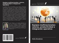 Produktbild: Equipos multinacionales: valores, productividad e integraci&oacute;n operativa