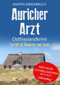 Produktbild: Auricher Arzt. Ostfrieslandkrimi
