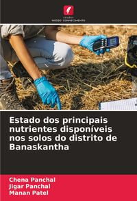 Produktbild: Estado dos principais nutrientes dispon&iacute;veis nos solos do distrito de Banaskantha