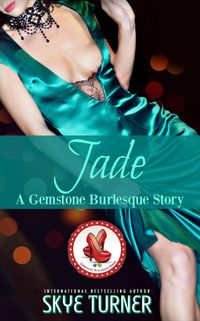 Bild vom Artikel Jade (Gemstone Burlesque) vom Autor Skye Turner