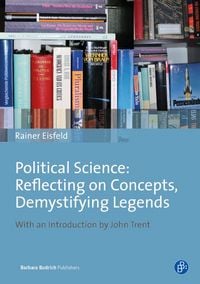 Produktbild: Political Science: Reflecting on Concepts, Demystifying Legends