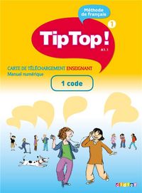 Produktbild: Tip Top ! 1 niveau A1.1 : carte de t&eacute;l&eacute;chargement premium