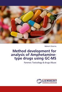 Produktbild: Method development for analysis of Amphetamine-type drugs using GC-MS