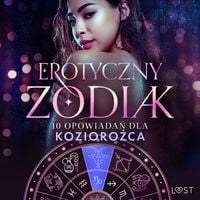 Produktbild: Erotyczny zodiak: 10 opowiadań dla Koziorożca