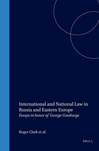 Produktbild: International and National Law in Russia and Eastern Europe:Essays in Honor of George Ginsburgs