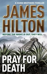 Produktbild: Pray for Death (a Gunn Brothers Thriller)