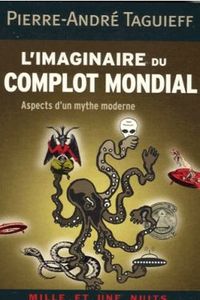 Produktbild: L'imaginaire du complot mondial : aspects d'un mythe moderne