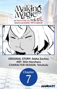 Produktbild: Making Magic: The Sweet Life of a Witch Who Knows an Infinite MP Loophole #007