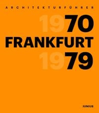 Produktbild: Architekturf&uuml;hrer Frankfurt 1970&ndash;1979