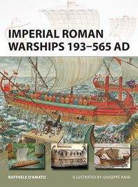 Produktbild: Imperial Roman Warships 193-565 AD