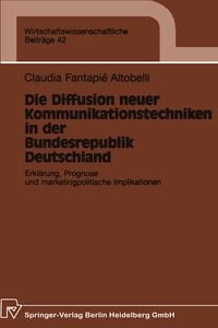 Produktbild: Die Diffusion neuer Kommunikationstechniken in der Bundesrepublik Deutschland