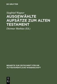 Produktbild: Ausgew&auml;hlte Aufs&auml;tze zum Alten Testament