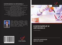 Produktbild: Kontrowersje W Ortodoncji