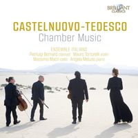 Produktbild: Castelnuovo-Tedesco:Chamber Music