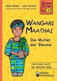 Produktbild: Wangari Maathai - Die Mutter der B&auml;ume