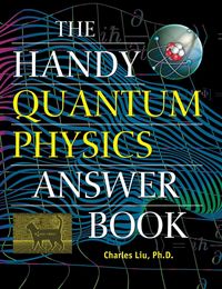 Produktbild: The Handy Quantum Physics Answer Book