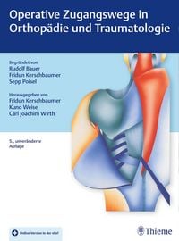 Produktbild: Operative Zugangswege in Orthop&auml;die und Traumatologie