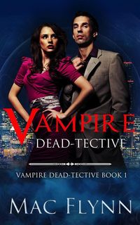 Produktbild: Vampire Dead-tective (Vampire Dead-tective Book 1)