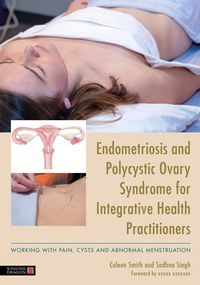 Produktbild: Endometriosis and PCOS for Integrative Health Practitioners
