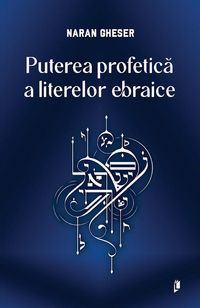 Produktbild: Puterea profetica a literelor ebraice