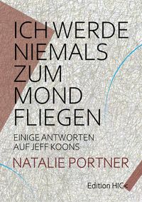 Produktbild: Ich werde niemals zum Mond fliegen