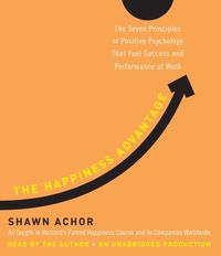 Produktbild: The Happiness Advantage, Audio-CD