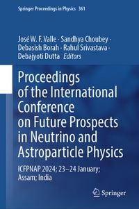 Produktbild: Proceedings of the International Conference on Future Prospects in Neutrino and Astroparticle Physics