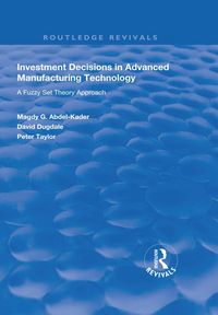Produktbild: Investment Decisions in Advanced Manufacturing Technology