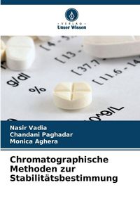 Produktbild: Chromatographische Methoden zur Stabilit&auml;tsbestimmung